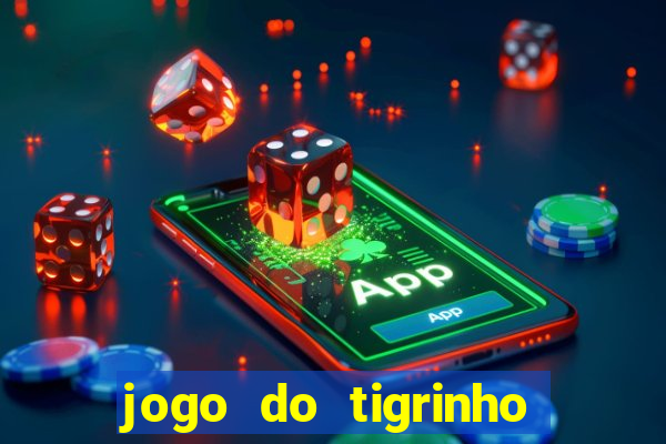 jogo do tigrinho falso para brincar